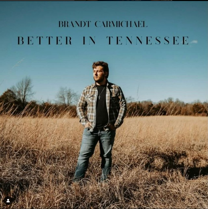 Brandt Carmichael - "Better In Tennessee"