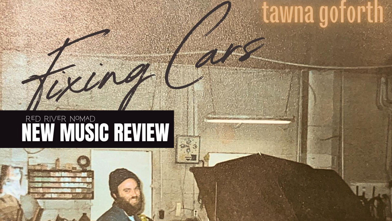 Tawna Goforth- Fixing Cars