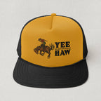 Yee, and I Cannot Stress This Enough, Haw- Rodeo Trucker Hat